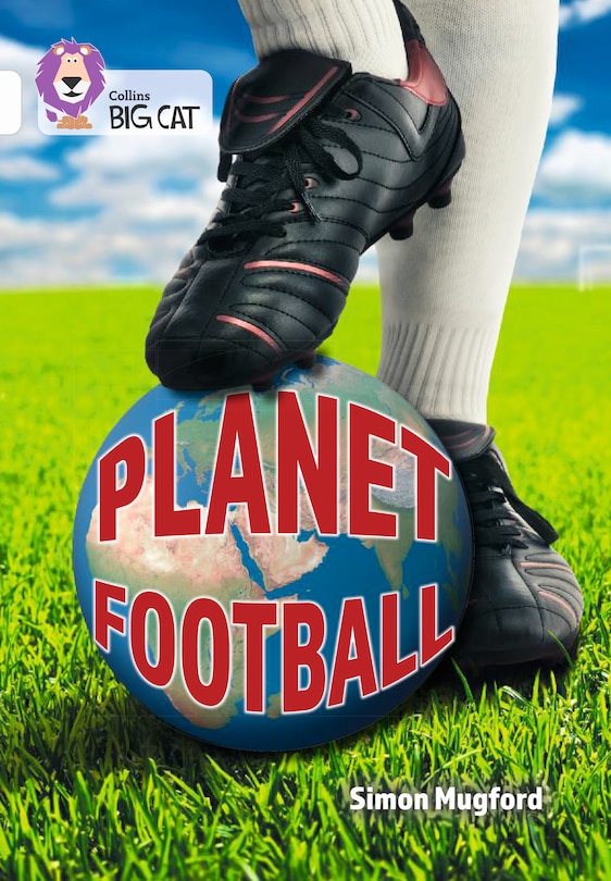Front cover_Planet Football: Band 10/White (Collins Big Cat)