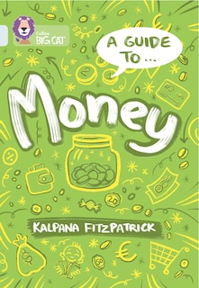 Couverture_A Guide to: Money: Band 17/Diamond (Collins Big Cat)