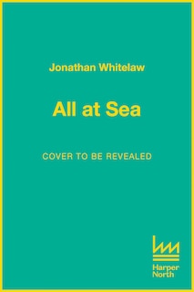 Front cover_All at Sea: A death on the ocean, a secret below deck…
