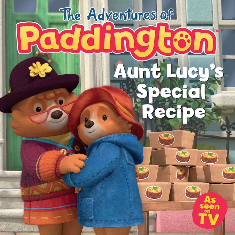 Front cover_The Adventures of Paddington – Aunt Lucy’s Special Recipe