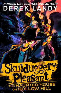 Front cover_Skulduggery Pleasant – The Haunted House on Hollow Hill