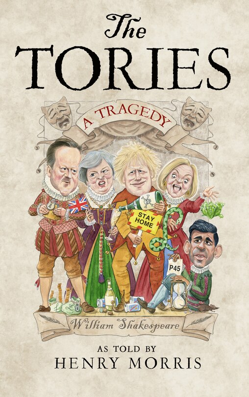 Front cover_The Tories: A Tragedy