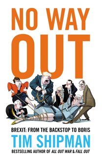 Front cover_No Way Out: Brexit: From the Backstop to Boris