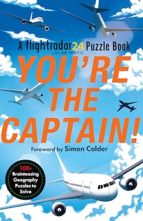 Front cover_You’re the Captain!: A Flightradar24 Puzzle Book