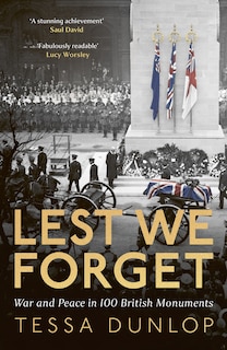 Front cover_Lest We Forget: War and Peace in 100 British Monuments
