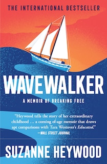 Front cover_Wavewalker: A Memoir of Breaking Free