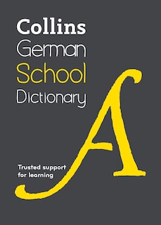 Couverture_German School Dictionary: Trusted support for learning (Collins School Dictionaries)