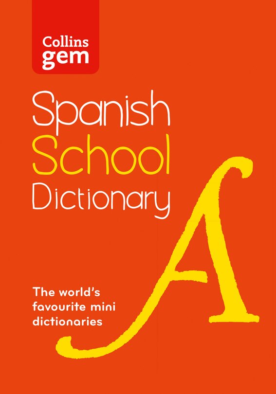 Couverture_Spanish School Gem Dictionary: Trusted support for learning, in a mini-format (Collins School Dictionaries)