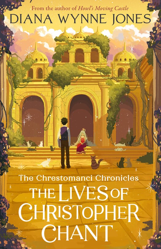Front cover_The Lives of Christopher Chant (The Chrestomanci Series, Book 4)