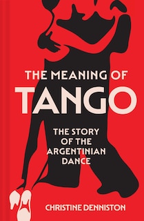 Front cover_The Meaning Of Tango