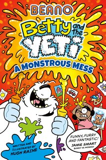 Front cover_Beano Betty and the Yeti: A Monstrous Mess