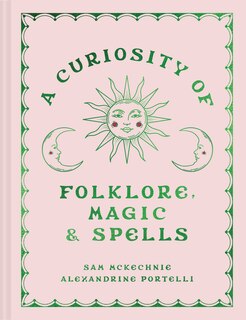 Couverture_A Curiosity of Folklore, Magic and Spells