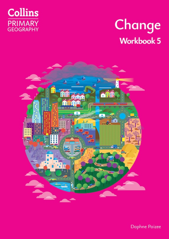 Couverture_Collins Primary Geography – Change – Workbook 5