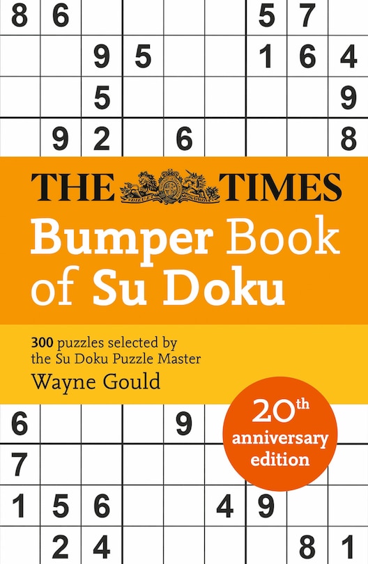 Front cover_The Times Bumper Book of Su Doku: 20th anniversary edition, 300 puzzles selected by Puzzle Master Wayne Gould (The Times Mind Games)