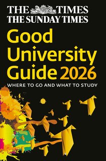 Front cover_The Times Good University Guide 2026: Where to go and what to study