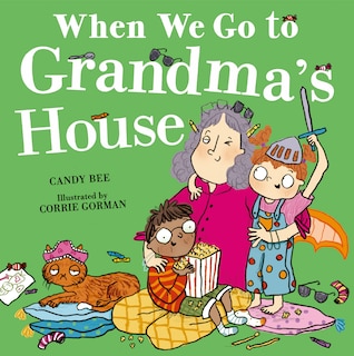 Front cover_When We Go to Grandma’s House