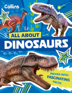 Couverture_Dinosaurs: Discover fascinating facts about prehistoric creatures (All About)