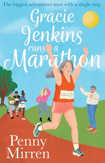 Front cover_Gracie Jenkins Runs a Marathon