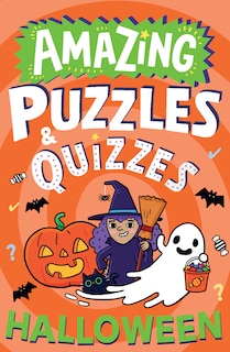 Couverture_Amazing Halloween Puzzles and Quizzes (Amazing Puzzles and Quizzes for Every Kid)
