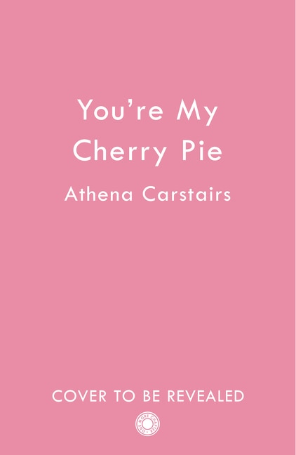 Front cover_You&rsquo;re My Cherry Pie