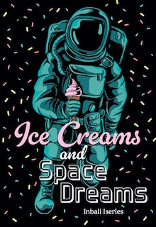 Front cover_Big Cat for Little Wandle Fluency – Ice Creams and Space Dreams: Fluency 7