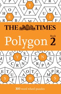 Front cover_The Times Polygon Book 2: 300 word wheel puzzles (The Times Puzzle Books)