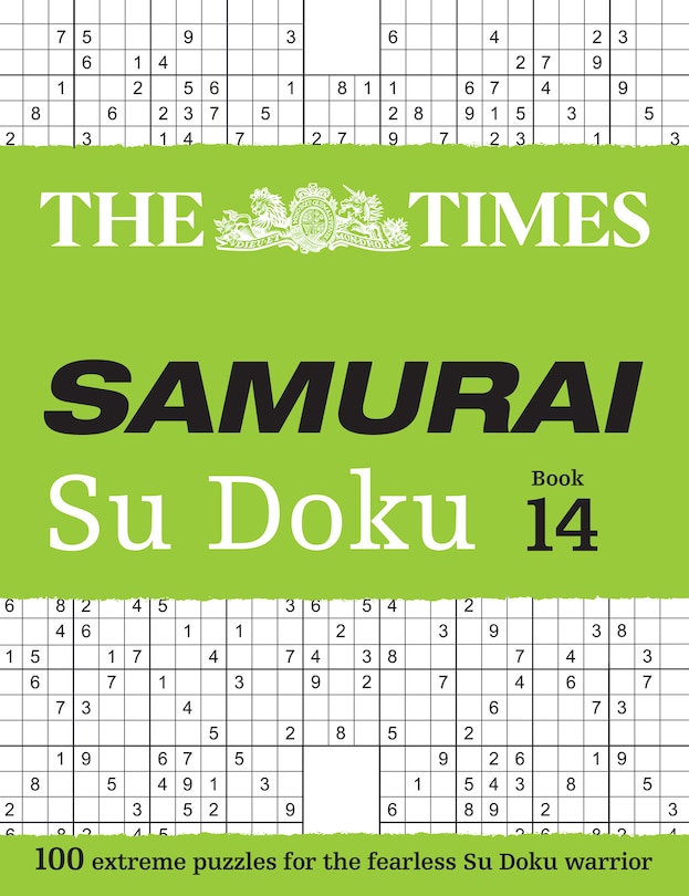 Front cover_The Times Samurai Su Doku 14: 100 extreme puzzles for the fearless Su Doku warrior (The Times Su Doku)