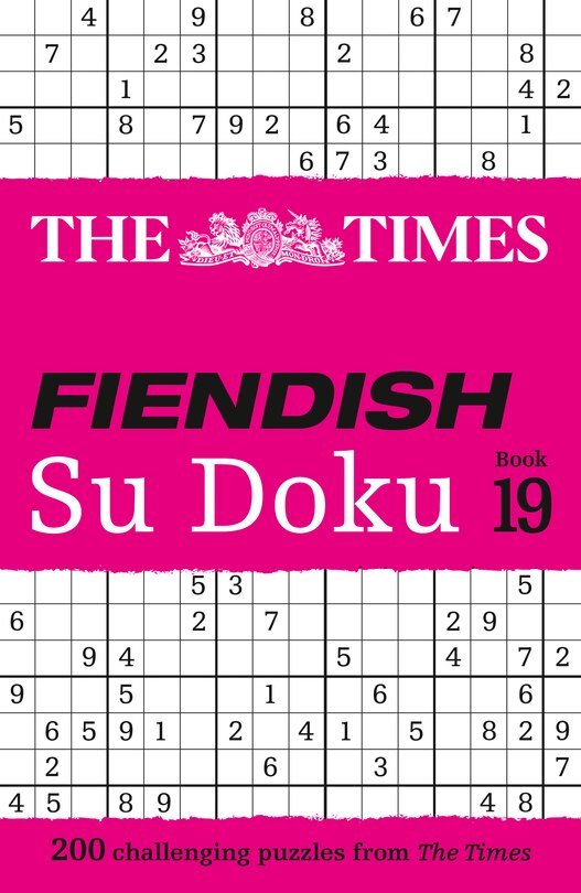 Front cover_The Times Fiendish Su Doku Book 19: 200 challenging Su Doku puzzles (The Times Su Doku)