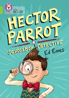 Couverture_Hector Parrot, Schoolboy Detective