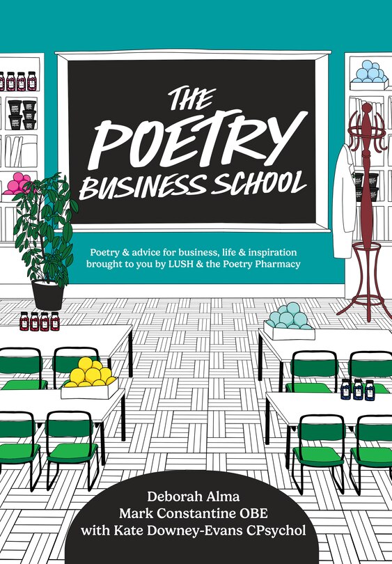 Front cover_The Poetry Business School: Poems to change your life – poetry for life, business, and inspiration