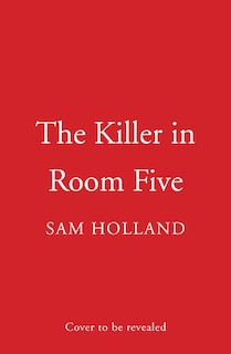 Front cover_The Killer in Room Five