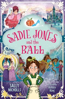 Front cover_Sadie Jones and the Ball