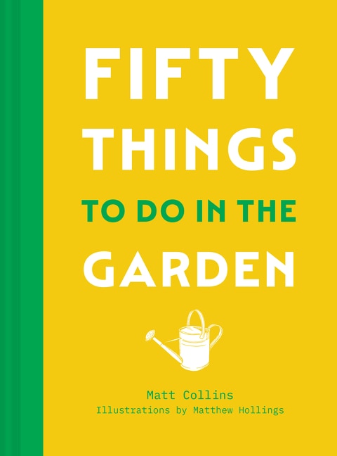 Front cover_Fifty Things to Do in the Garden