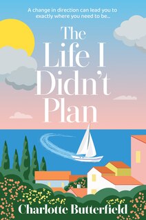 Couverture_The Life I Didn&rsquo;t Plan