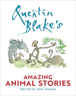 Couverture_Quentin Blake's Amazing Animal Stories