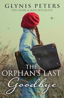 Front cover_The Orphan’s Last Goodbye (The Red Cross Orphans, Book 4)