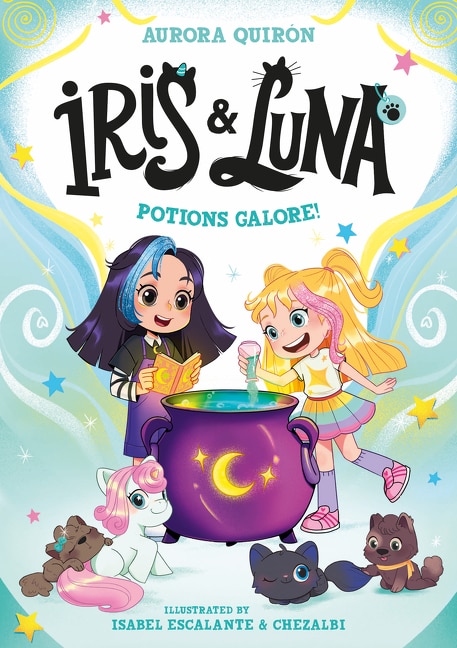 Front cover_Iris and Luna: Potions Galore!