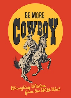 Couverture_Be More Cowboy