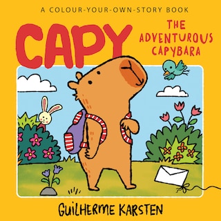 Front cover_CAPY &ndash; The Adventurous Capybara: A Colour-Your-Own-Story Book