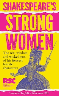 Front cover_Shakespeare&rsquo;s Strong Women