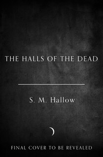 Front cover_The Halls of the Dead