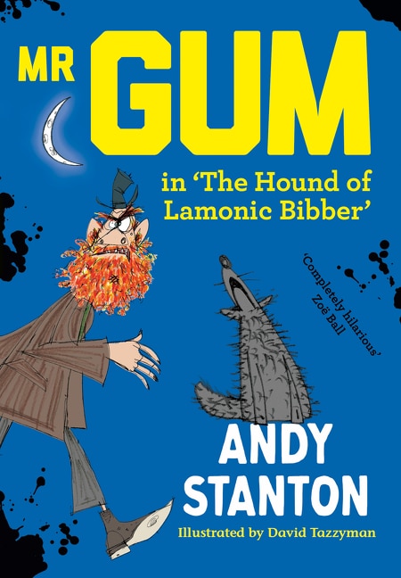 Couverture_Mr Gum in 'The Hound of Lamonic Bibber'