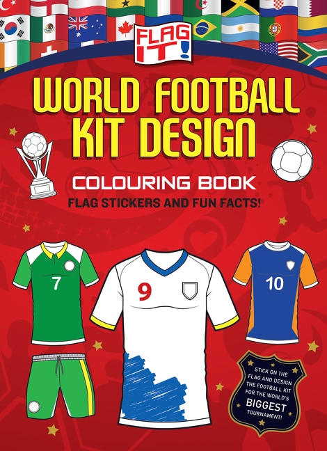Front cover_Flag It! World Football Kit Design Colouring Book