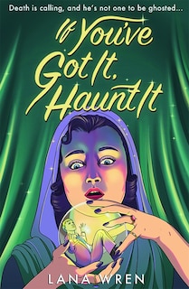 Couverture_If You've Got It, Haunt It