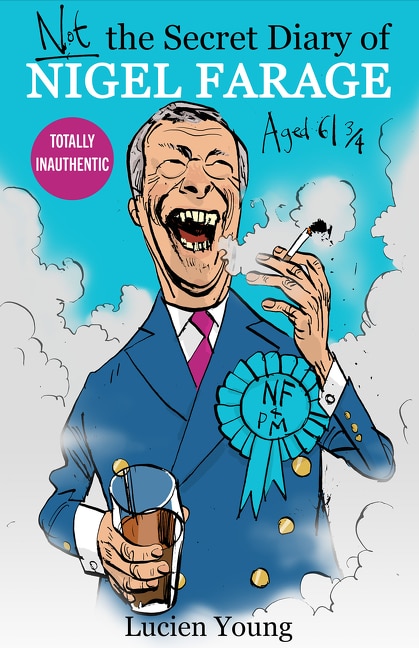 Couverture_Not the Secret Diary of Nigel Farage Aged 61&frac34;