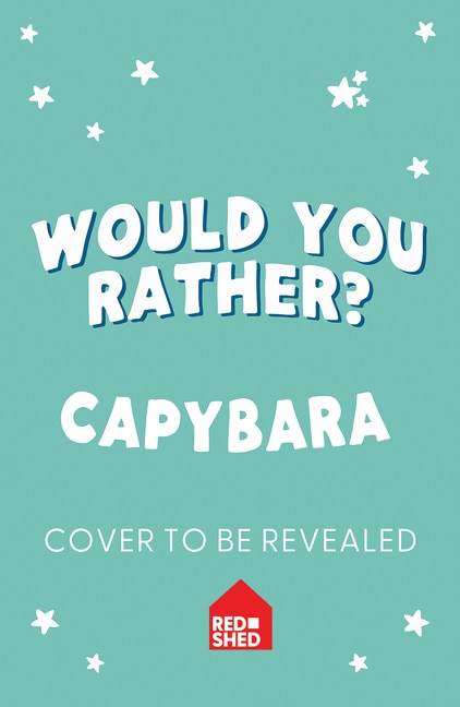 Front cover_Would You Rather? Capybara