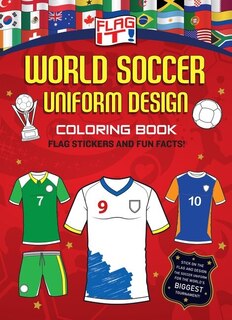 Front cover_Flag It! World Soccer Uniform Design Coloring Book