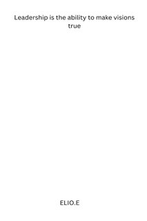 Couverture_Leadership is the ability to make visions true