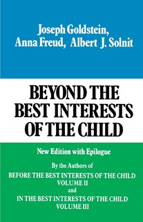 Front cover_Beyond the Best Interests of the Child