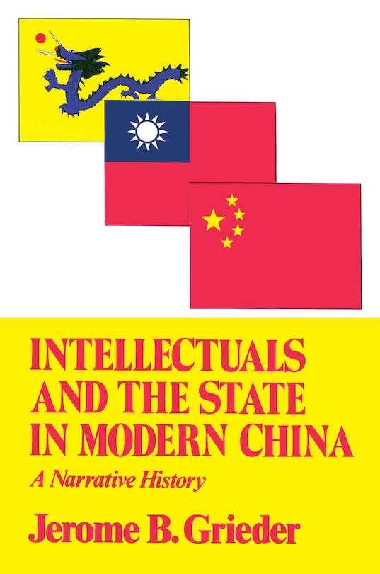 Front cover_Intellectuals and the State in Modern China